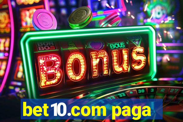 bet10.com paga